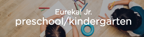 Eureka! Preschool/Kindergarten Resources